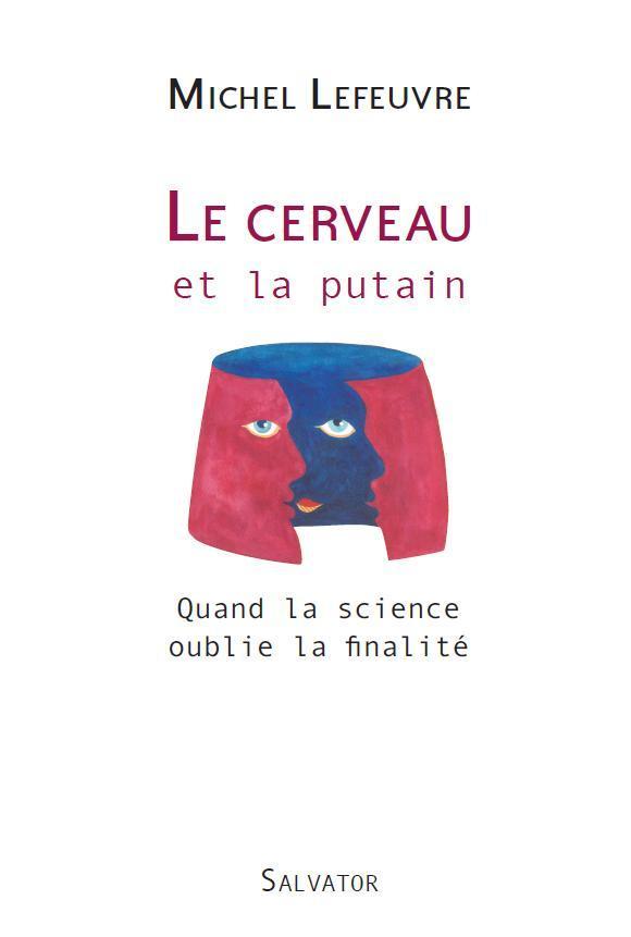Le cerveau et la putain