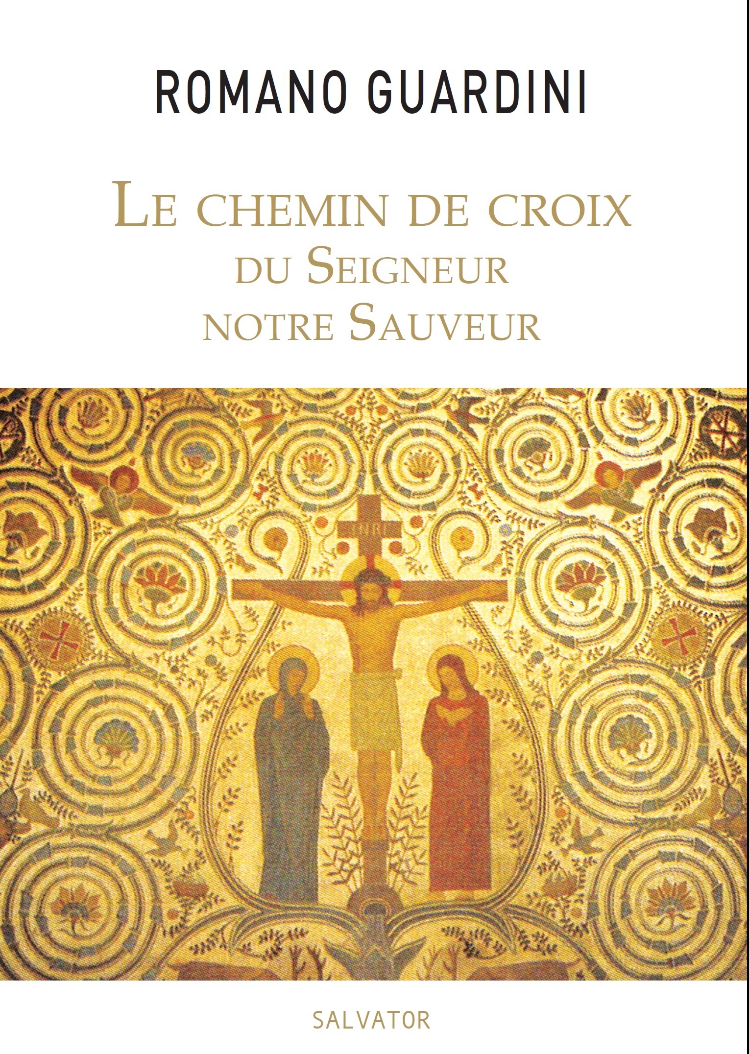 Le chemin de croix du Seigneur notre Sauveur