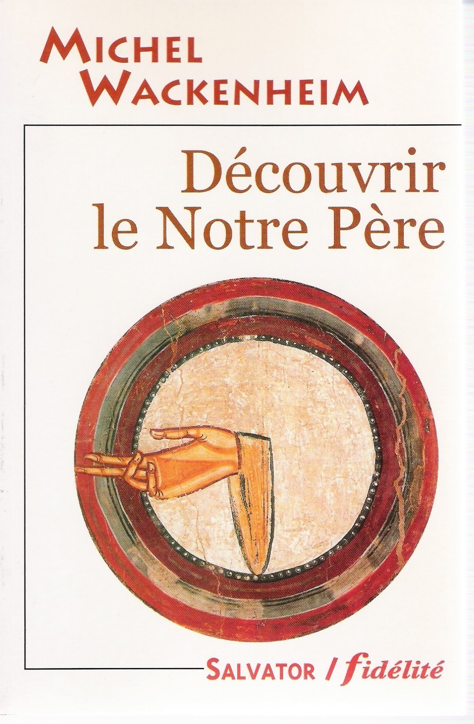 DECOUVRIR LE NOTRE PERE