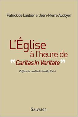 L'église à l'heure de Caritas in veritate