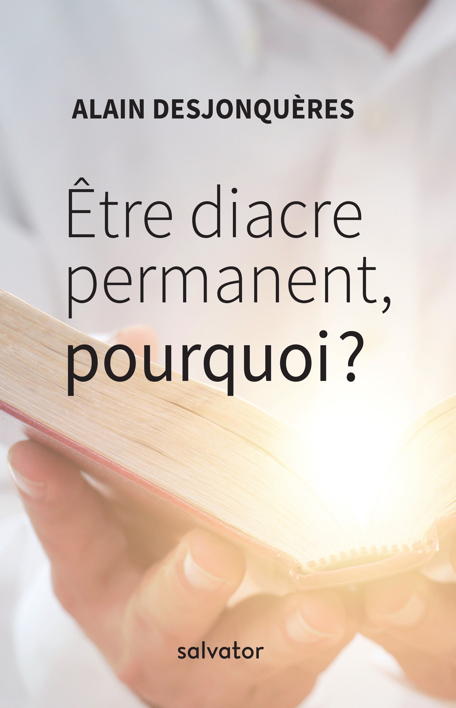 Être diacre permanent, pourquoi ?
