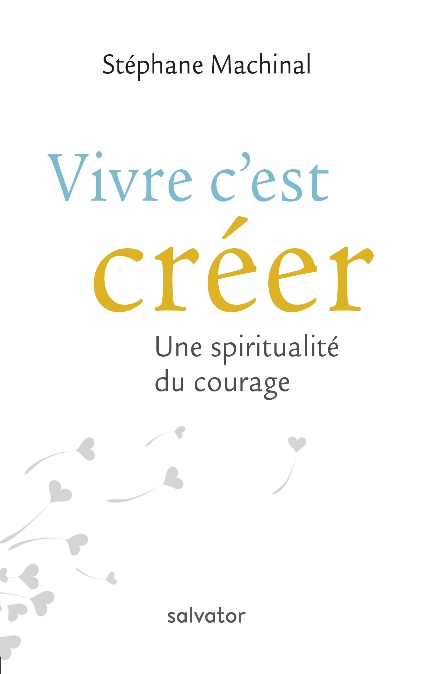 Vivre c'est créer