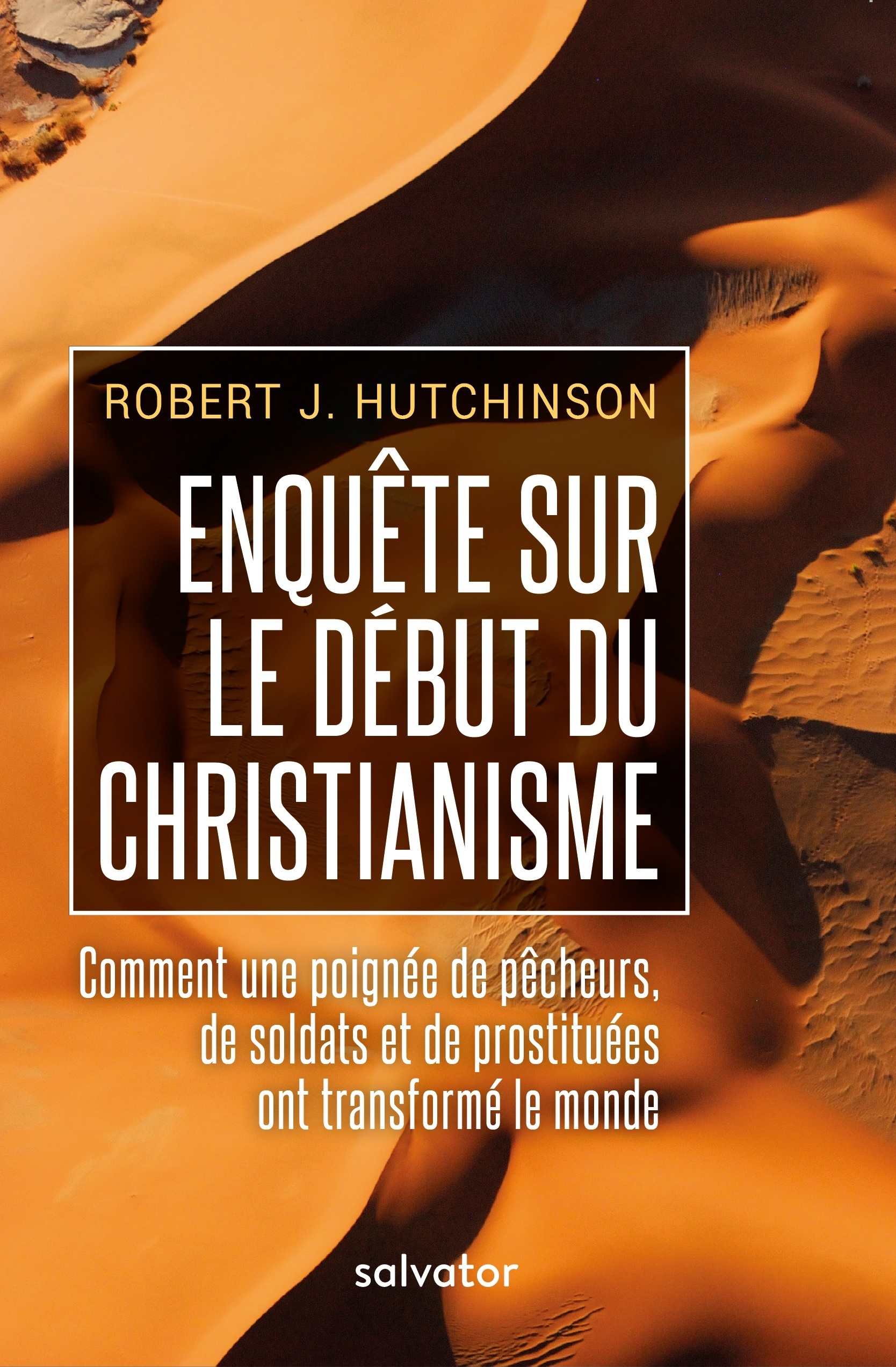 Enquête sur le début du Christianisme