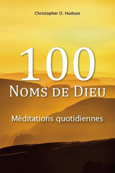 100 noms de Dieu - méditations quotidiennes