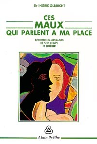 Ces maux qui parlent à ma place