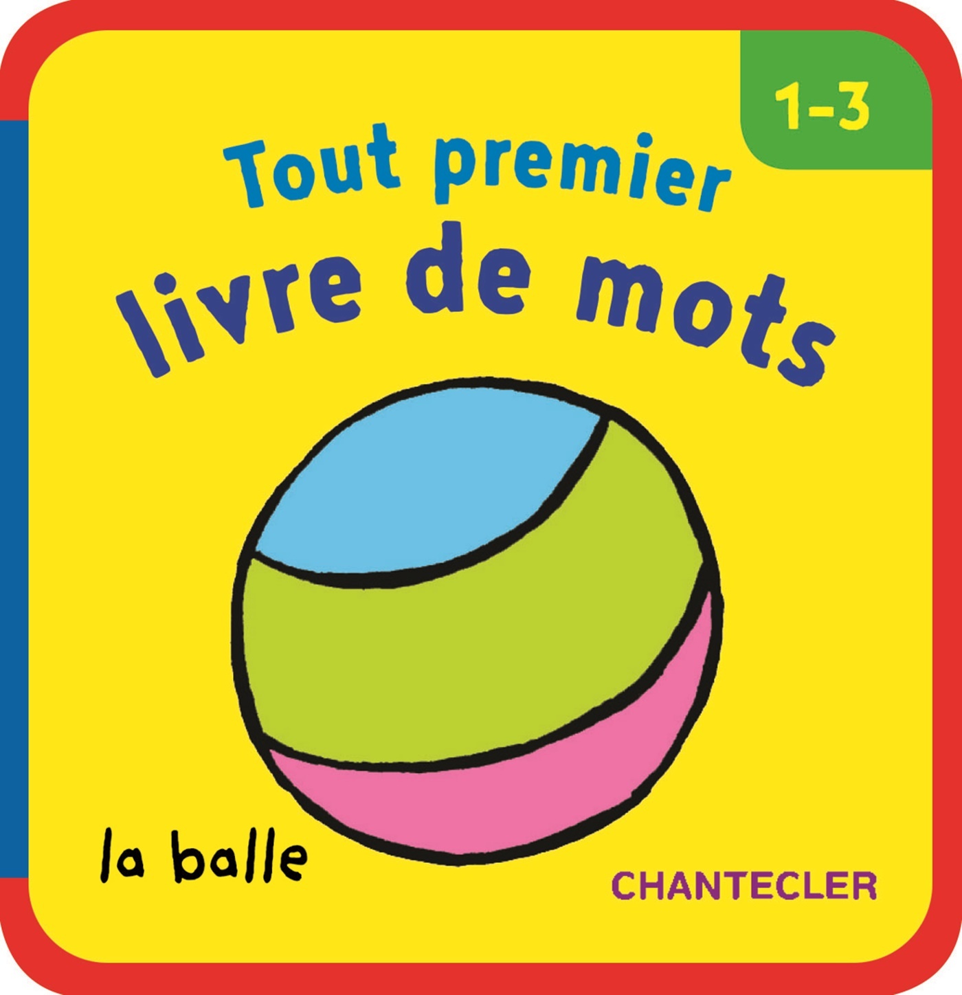 Tout premier livre de mots (1-3 ans)