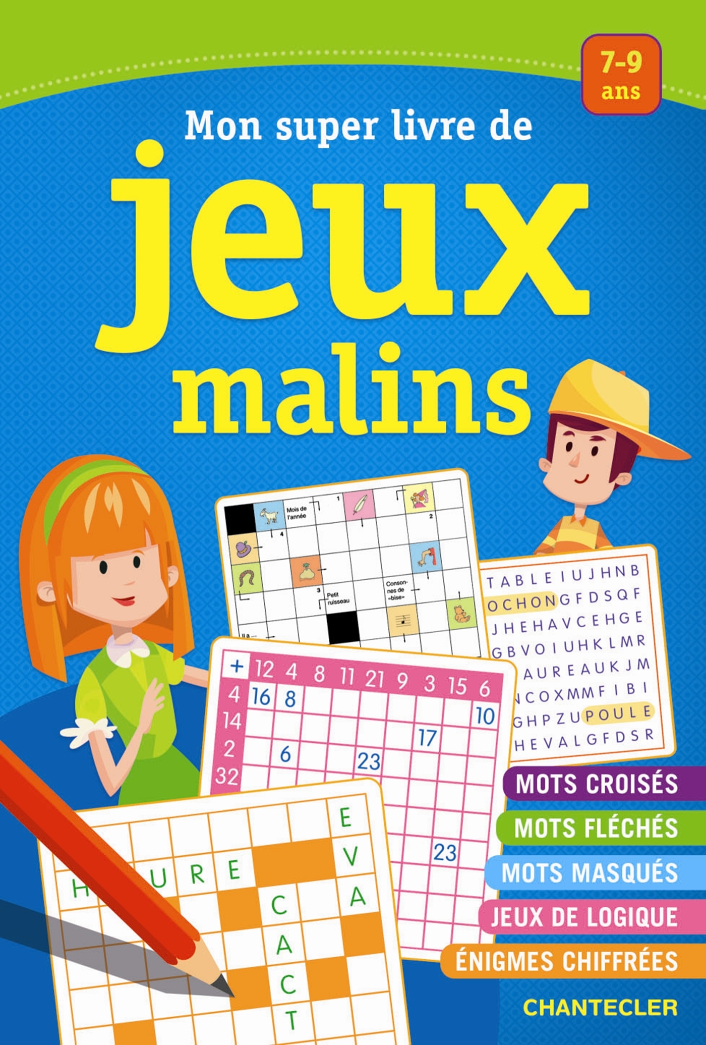 MON SUPER LIVRE DE JEUX MALINS (7-9 ANS)