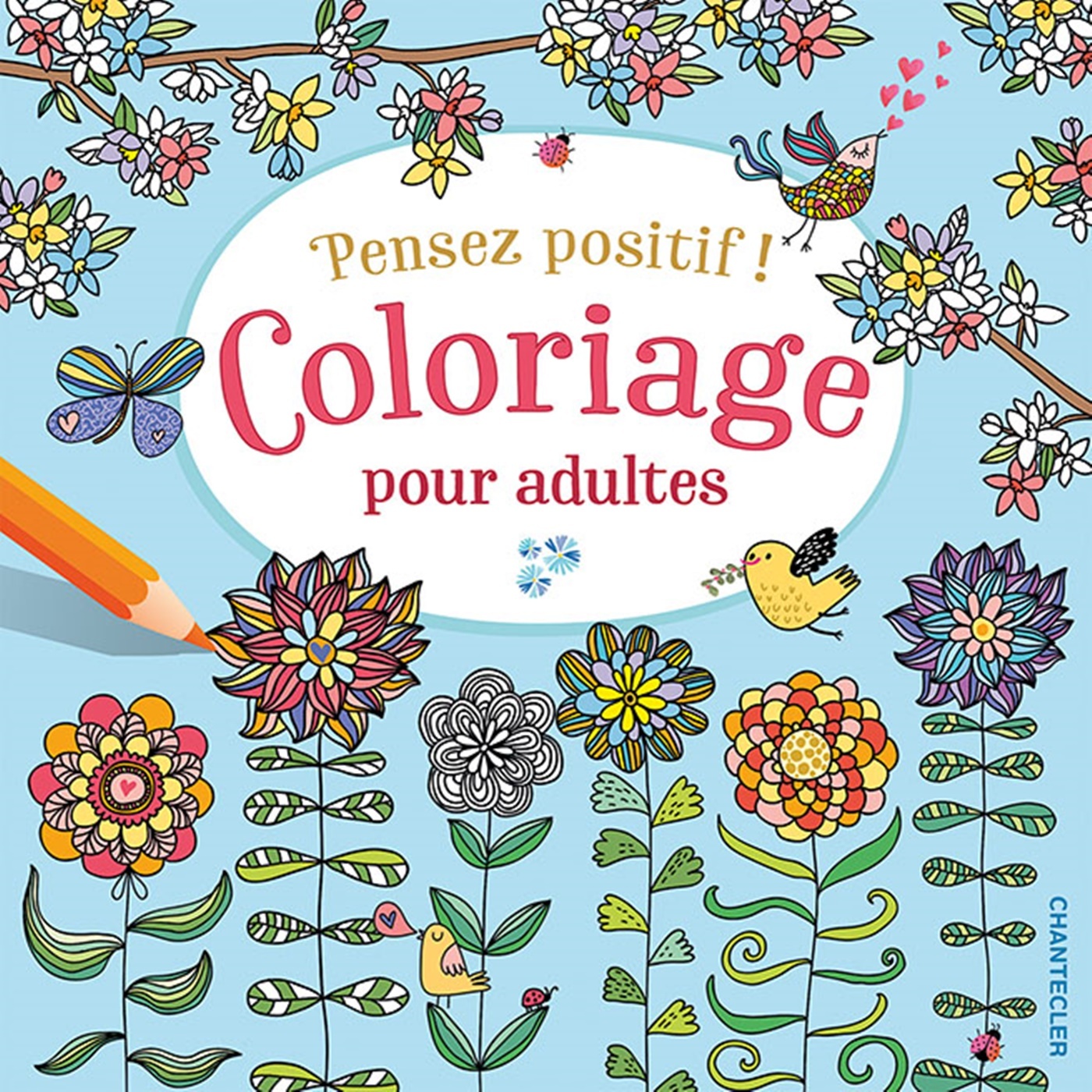 Pensez positif ! Coloriage pour adultes