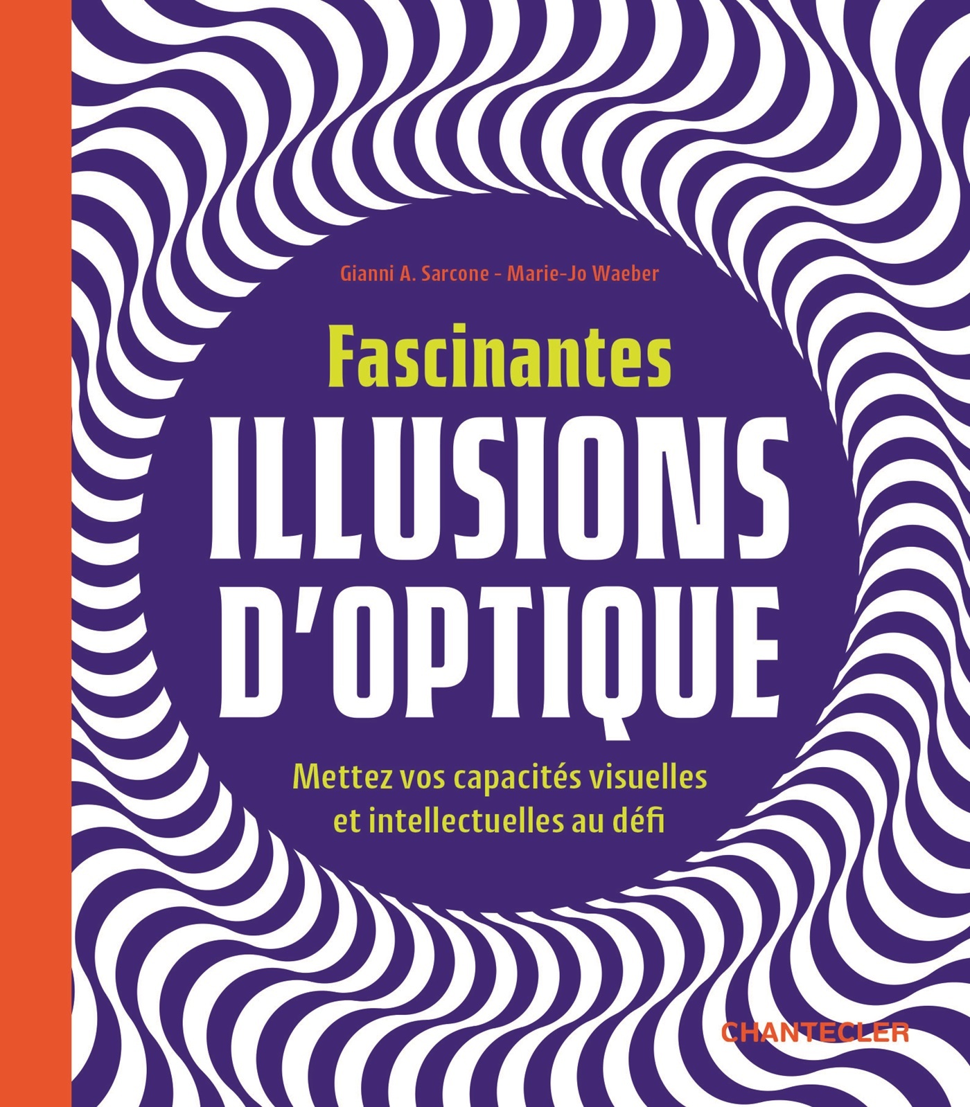Fascinantes illusions d'optique