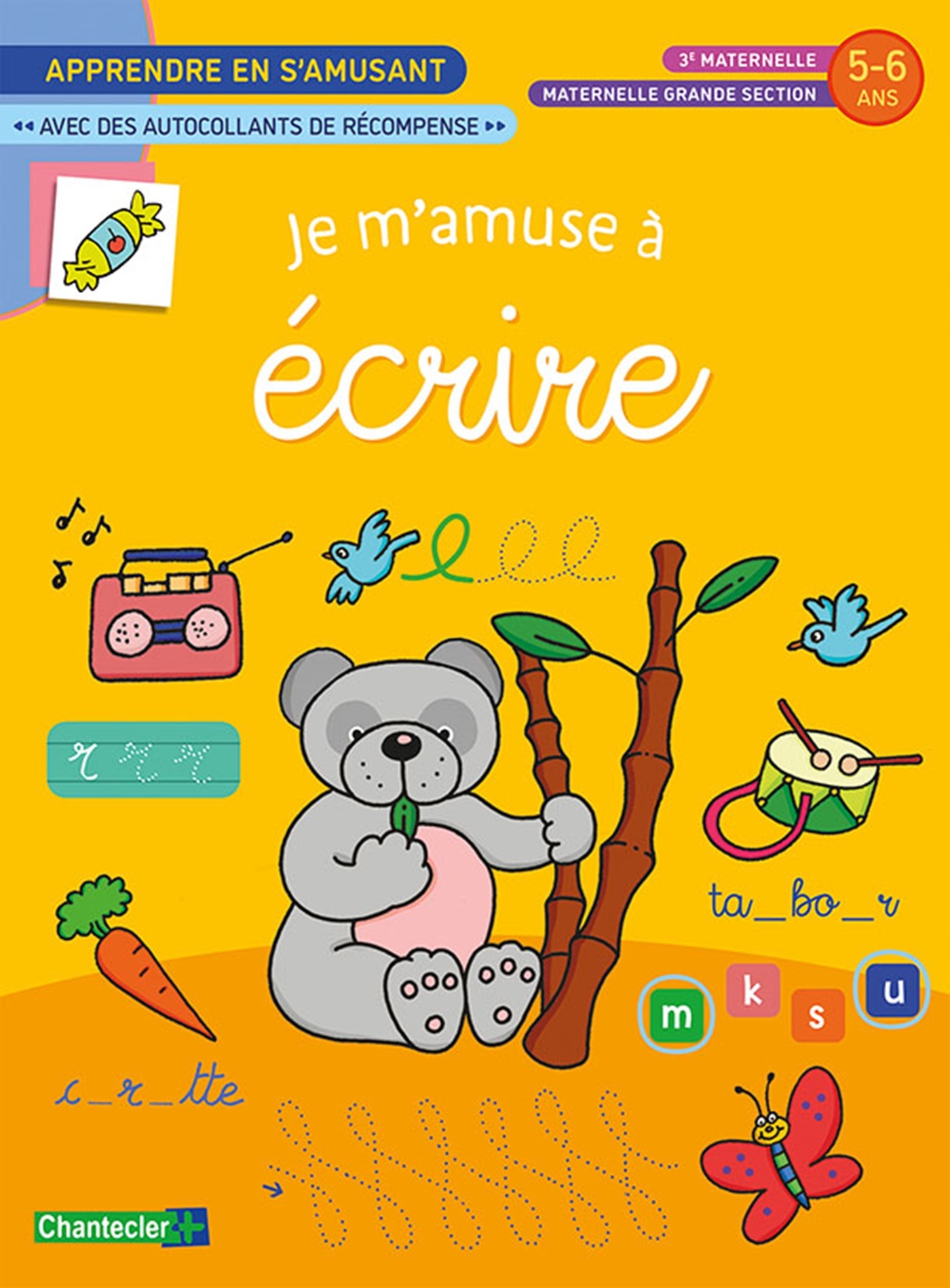 Je m'amuse à écrire - Apprendre en s'amusant (5-6 ans). Autocollants récompense