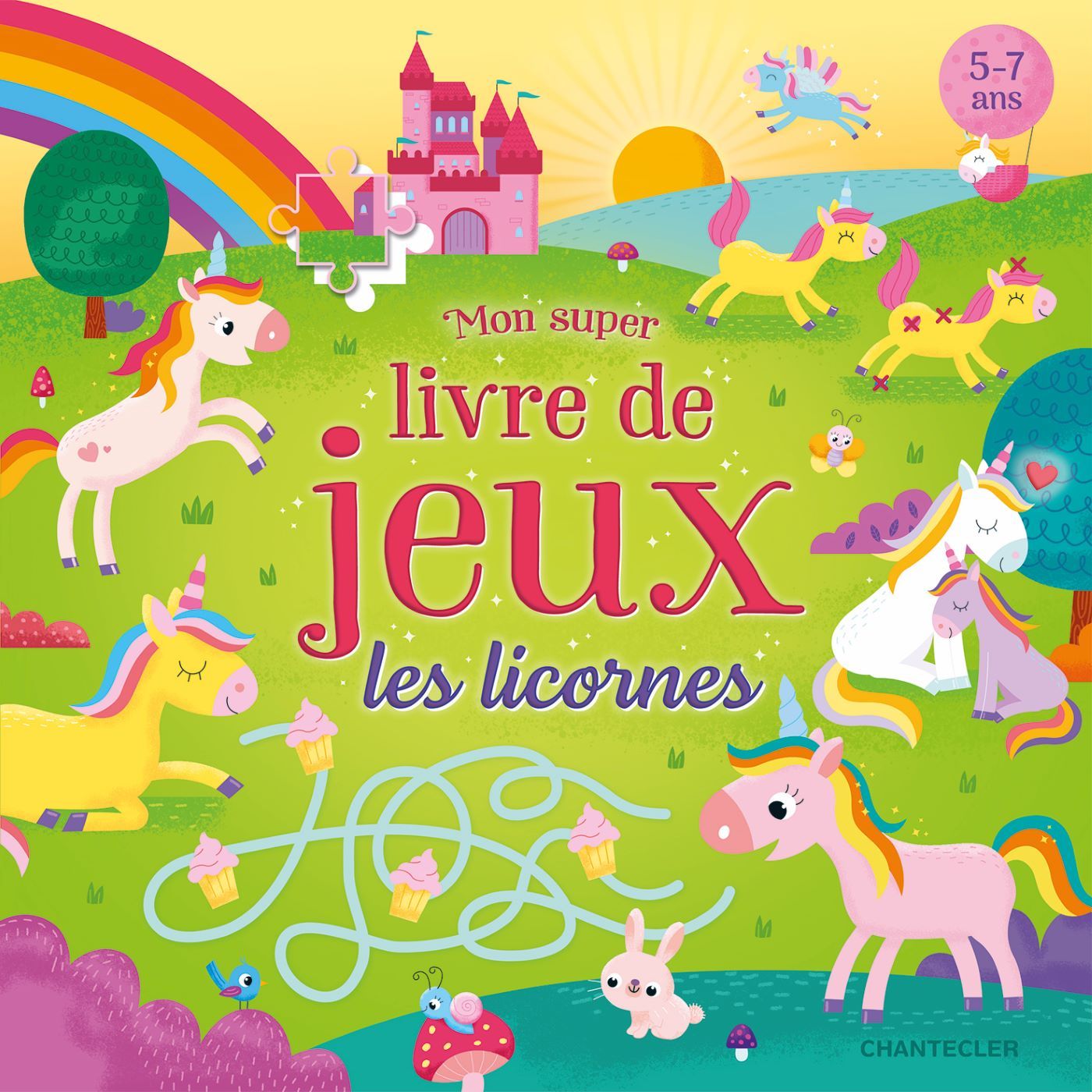 MON SUPER LIVRE DE JEUX - LES LICORNES