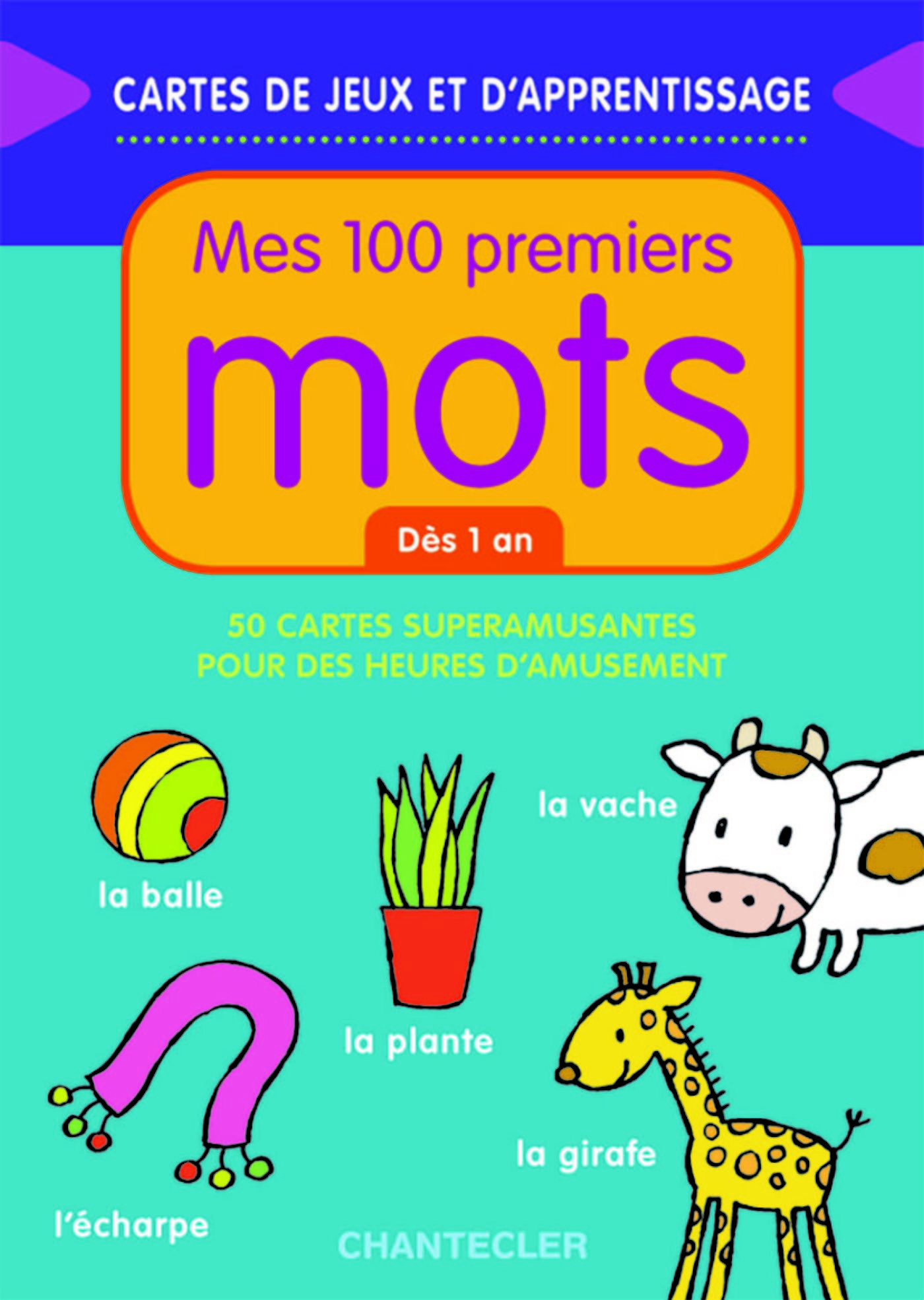 MES 100 PREMIERS MOTS (DES 1 AN)