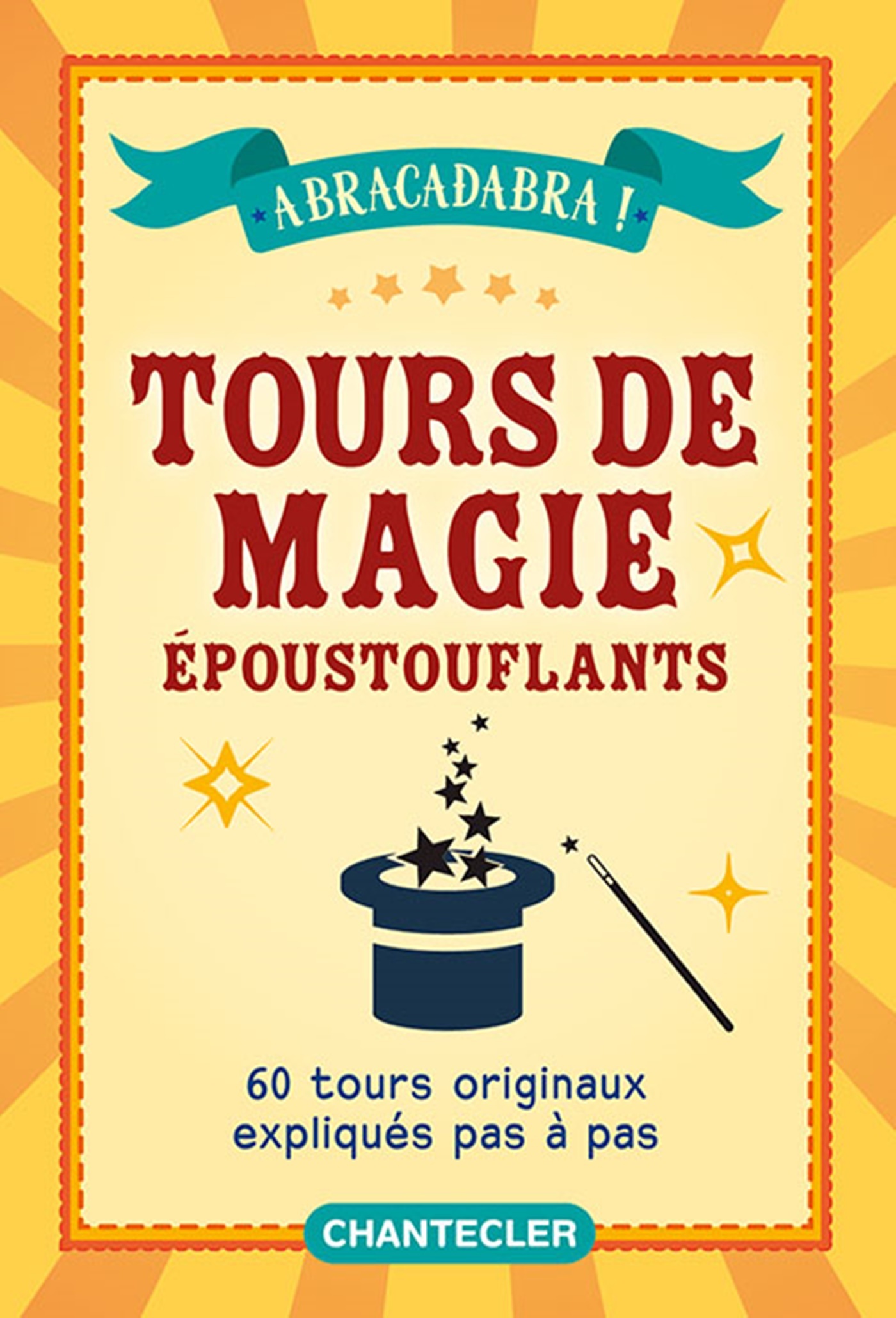TOURS DE MAGIE EPOUSTOUFLANTS
