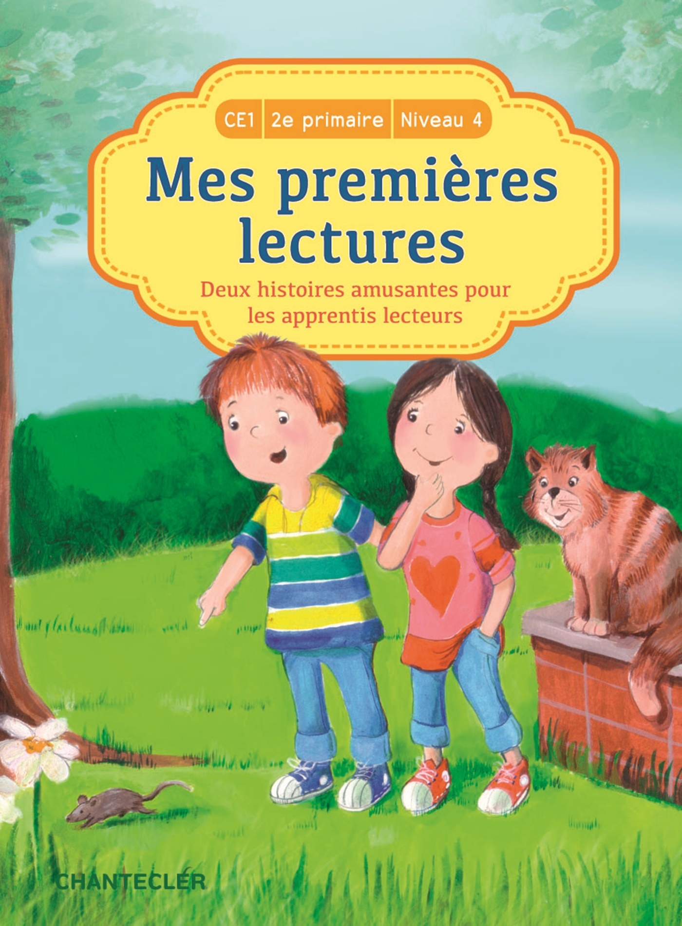 Mes premières lectures - Deux histoires amusantes pour les apprentis lecteurs (CP-2e primaire Niveau 4)