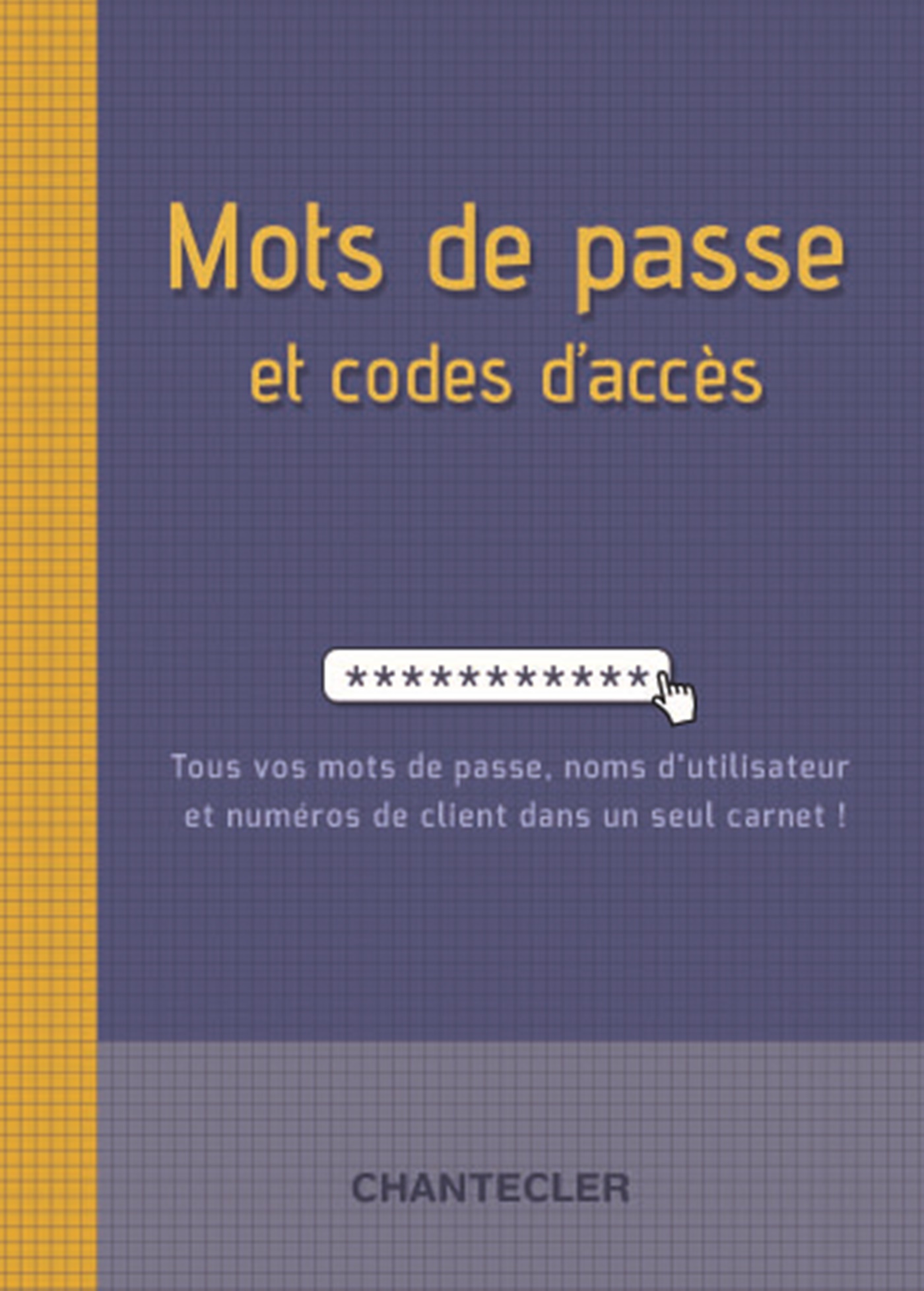 Mots de passe et codes d'accès