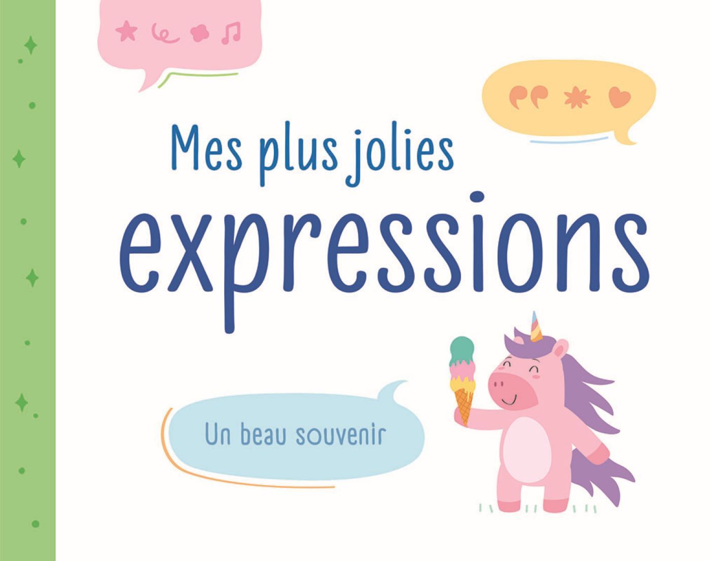 Mes plus jolies expressions : un beau souvenir (licorne)