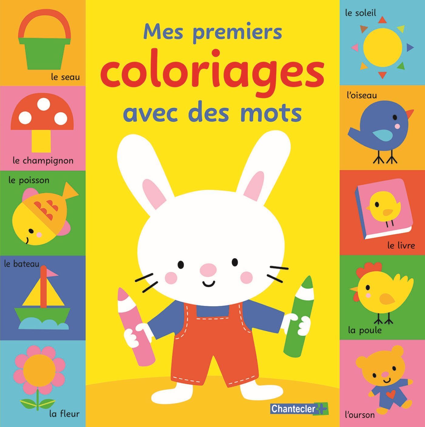 Mes premiers coloriages avec des mots - Joue et apprends avec Billi