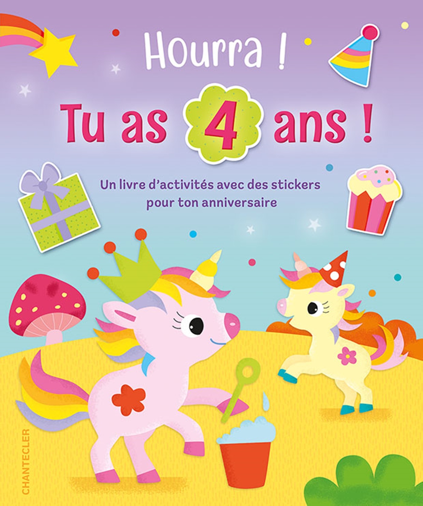 Hourra, tu as 4 ans! Livre d'anniversaire Licornes
