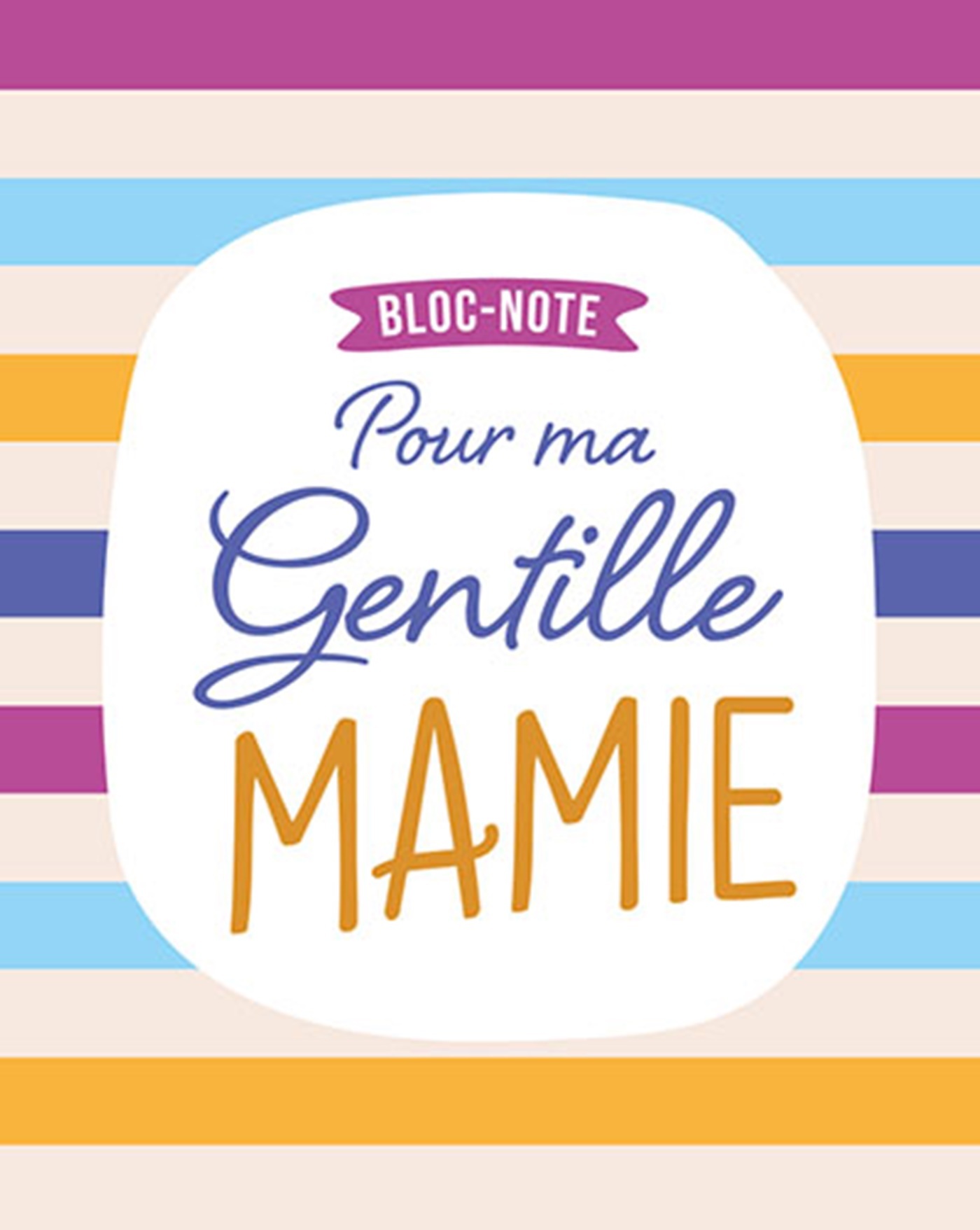 Bloc-note pour ma gentille mamie