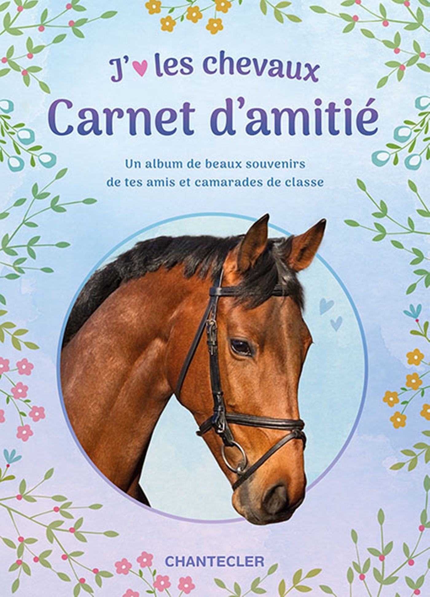 J'aime les chevaux - Carnet d'amitié