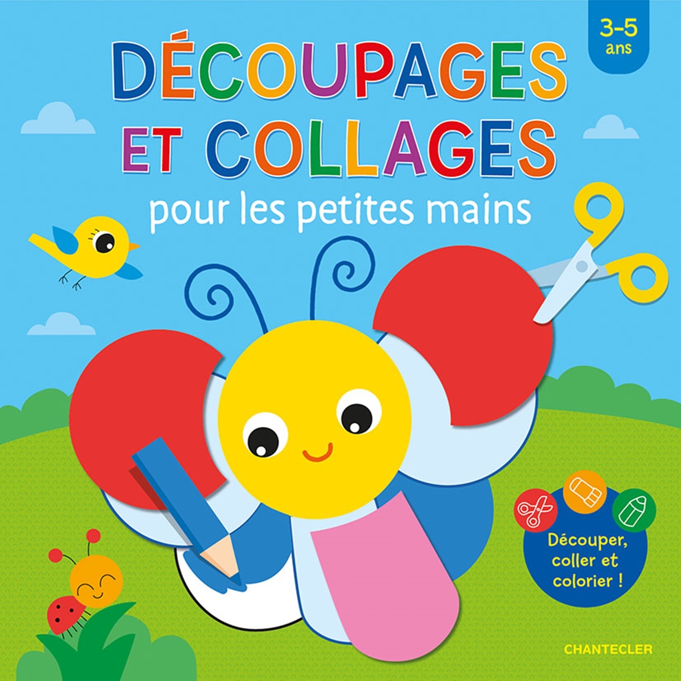 Découpages et collages pour les petites mains (3-5 a.)
