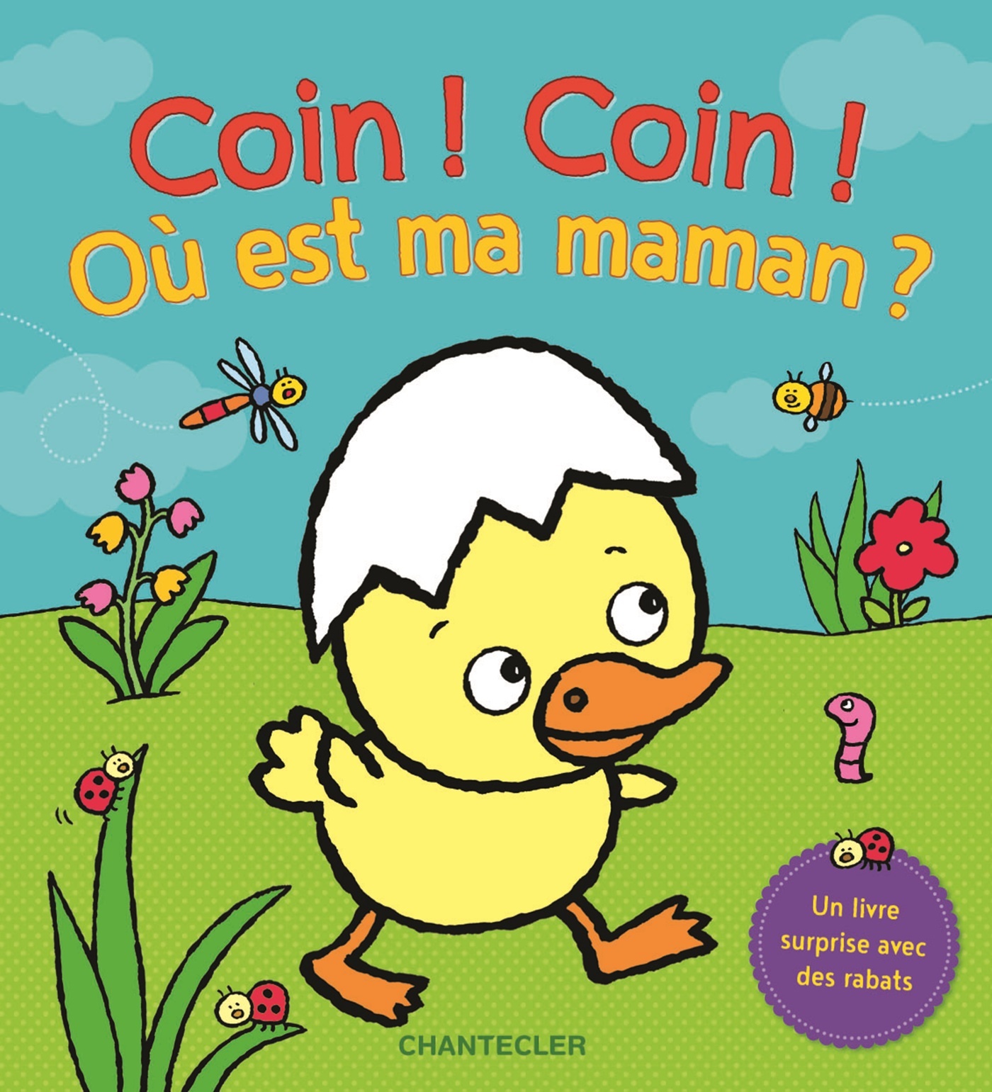 COIN! COIN! OÙ EST MA MAMAN?
