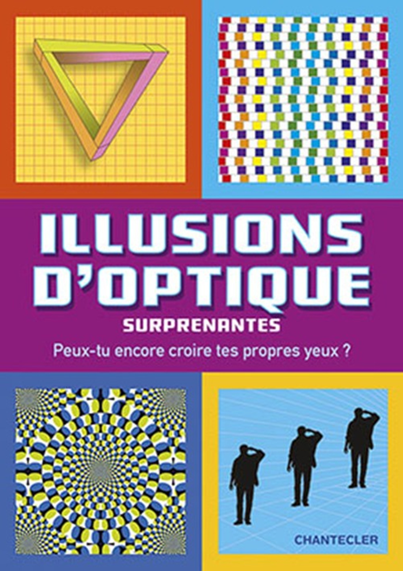 ILLUSIONS D'OPTIQUE SURPRENANTES