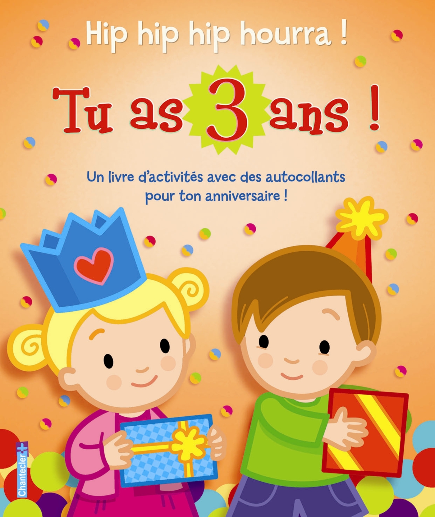 HIP HIP HIP HOURRA! TU AS 3 ANS!