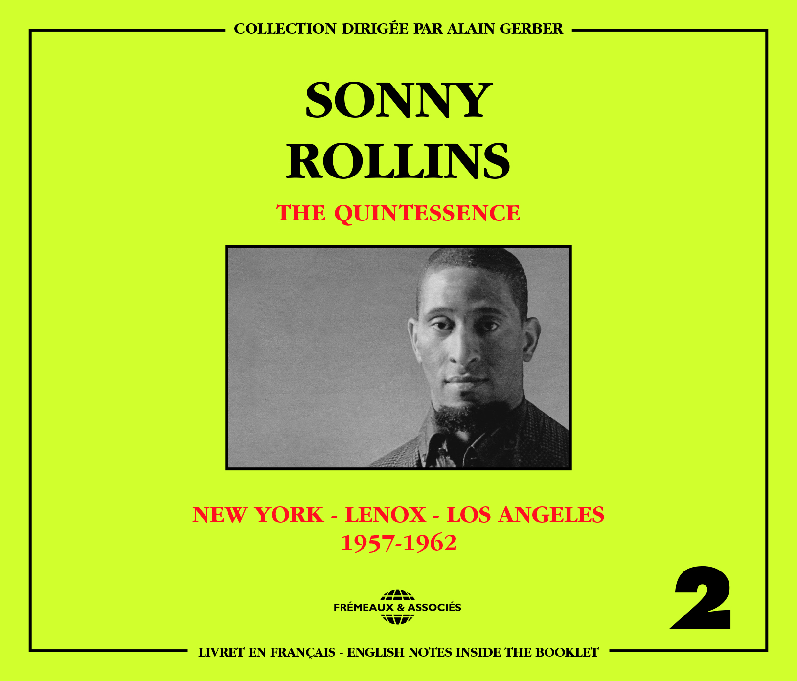 THE QUINTESSENCE VOL. 2 1957-1962 (NEW YORK - LENOX - LOS ANGELES)