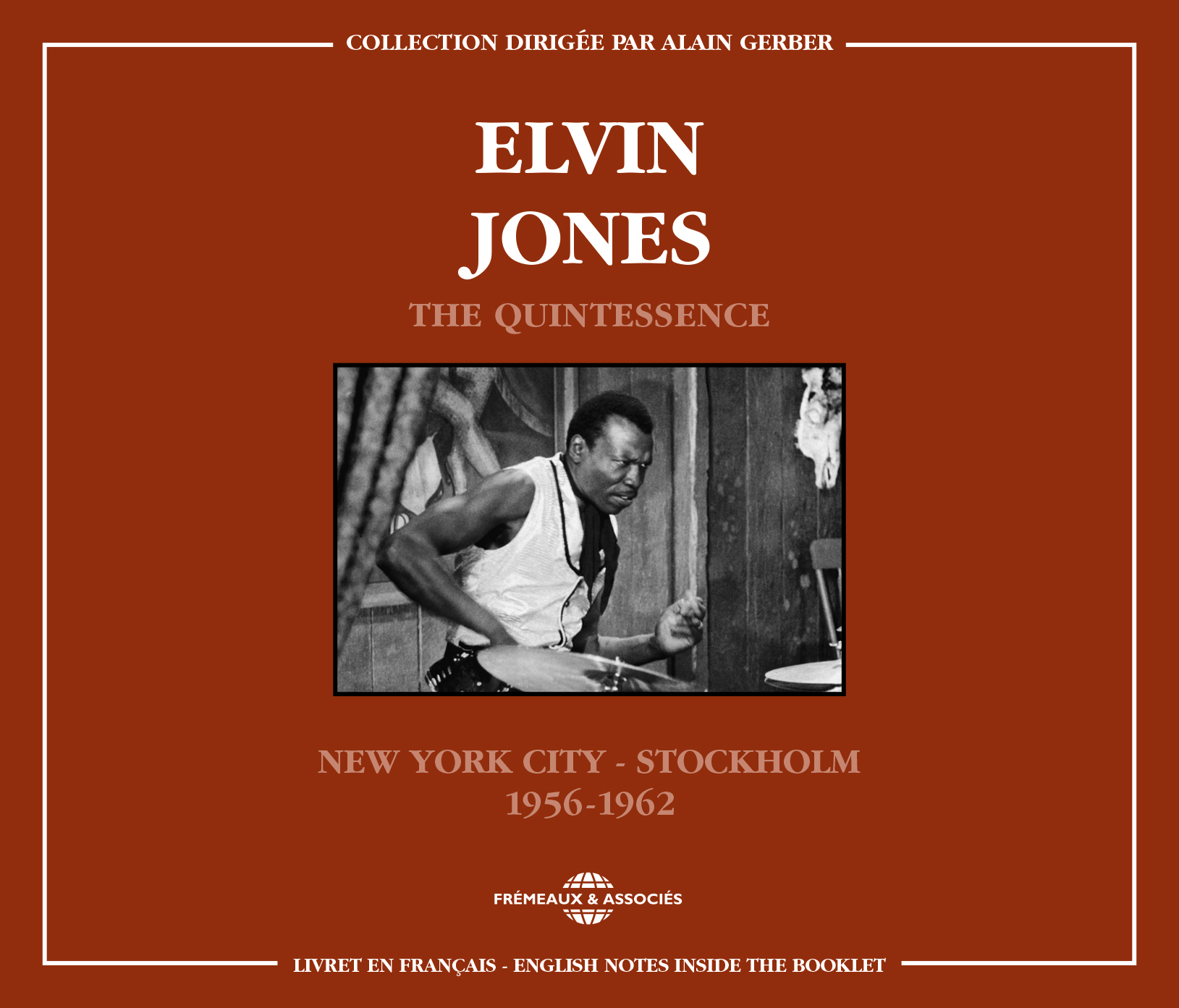 THE QUINTESSENCE (NEW YORK CITY - STOCKHOLM) 1956-1962