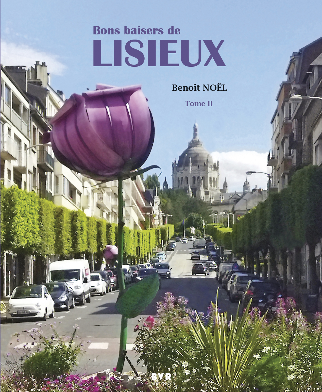 Bons baisers de Lisieux - T2