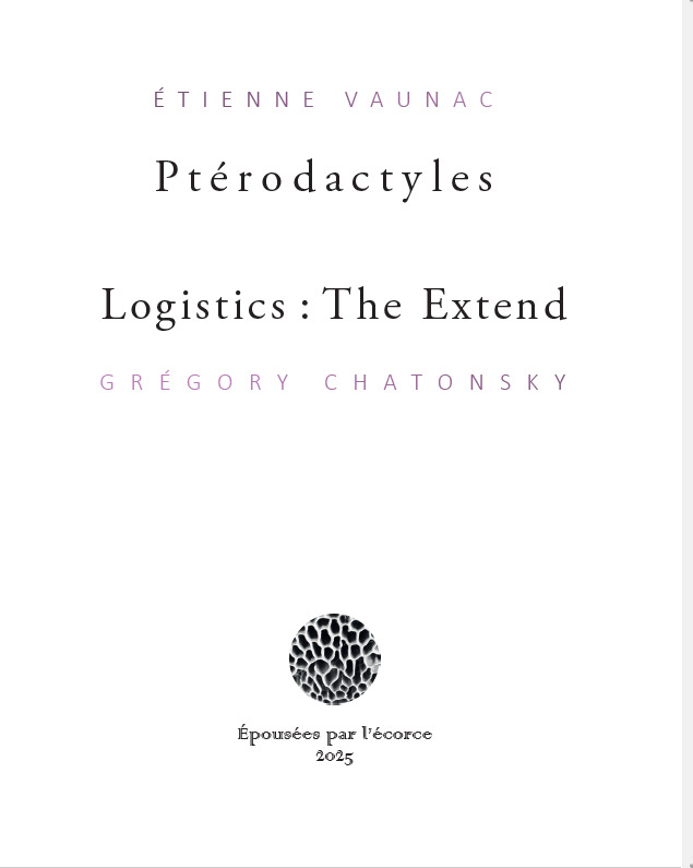 Ptérodcatyles/Logistics : The Extend (2nde édition augmentée)
