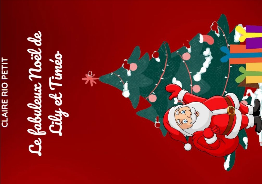 Le fabuleux noel de Lily et Timéo