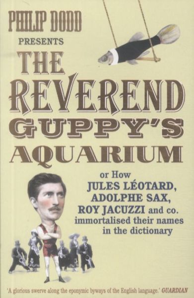The Reverend Guppy's Aquarium