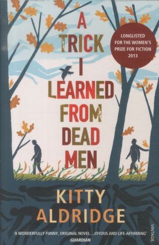 A Trick I Learned from Dead Men