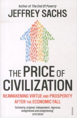 The Price of Civilization: Economics and Ethics After the Fall