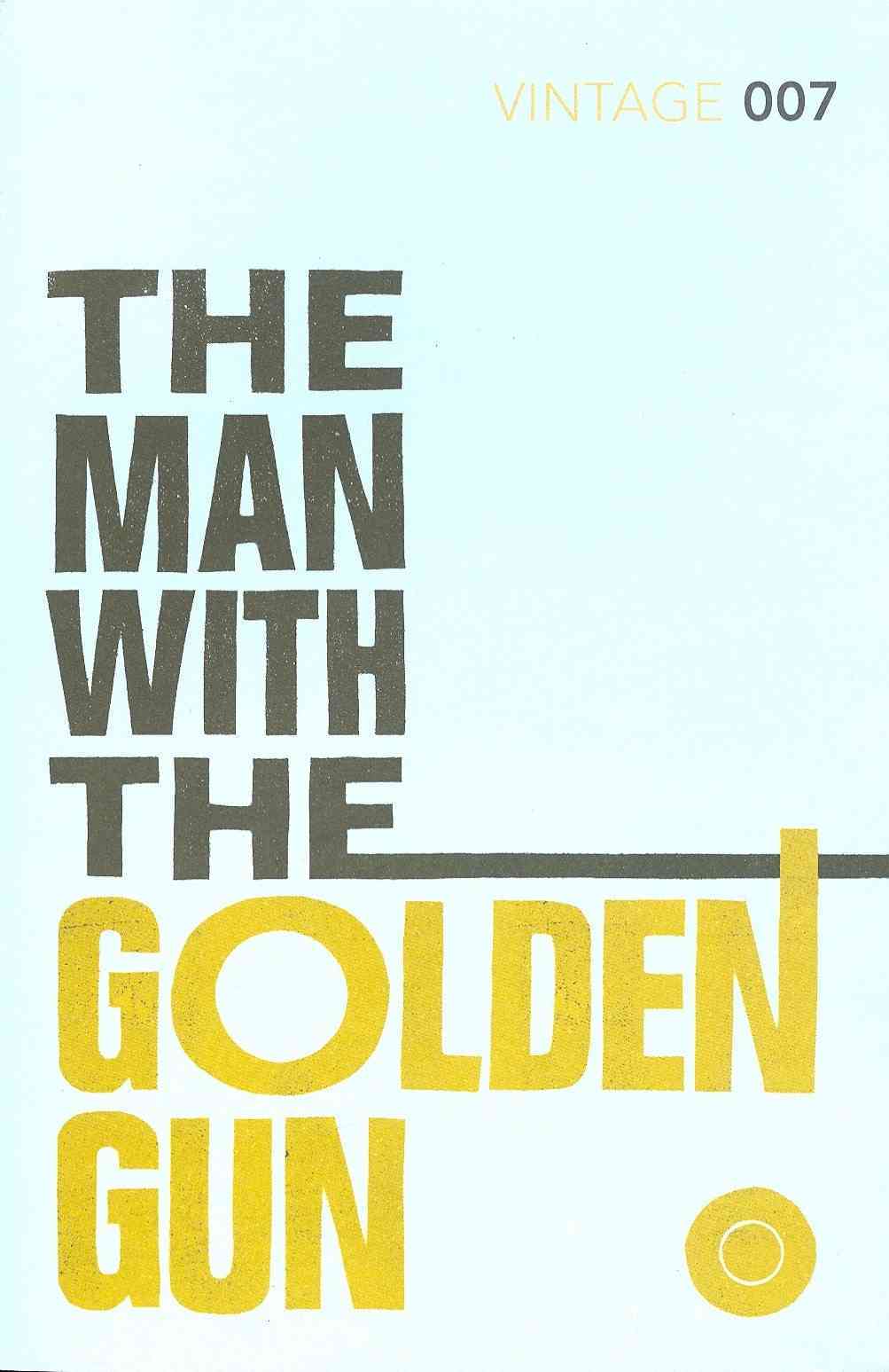 Man With the Golden Gun