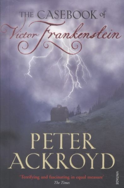 The Casebook of Victor Frankenstein
