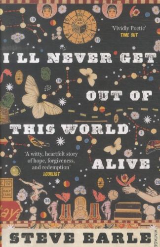 I'll Never Get Out of this World Alive