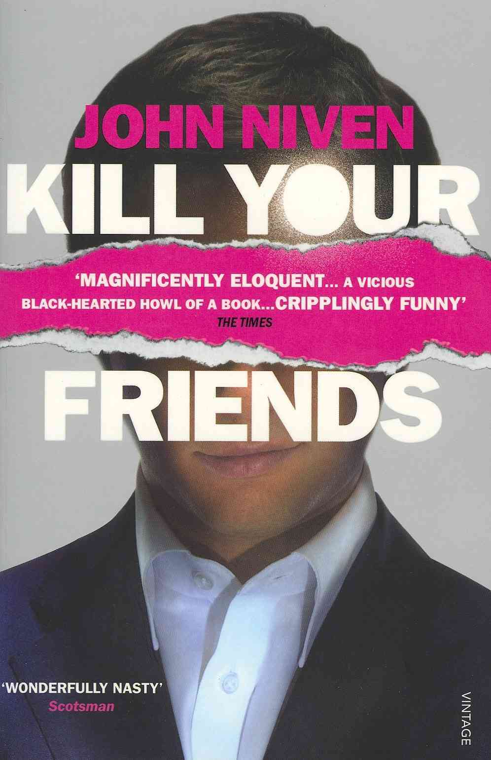 Kill your Friends
