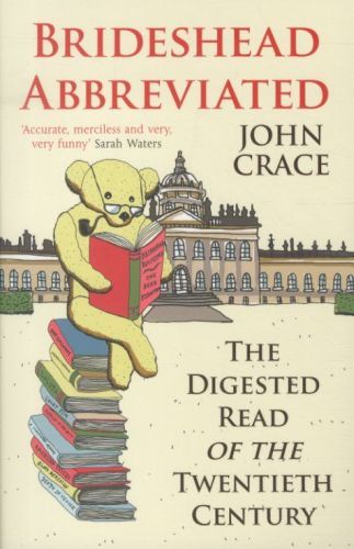 Brideshead Abbreviated: The Digested Read of the Twentieth Century