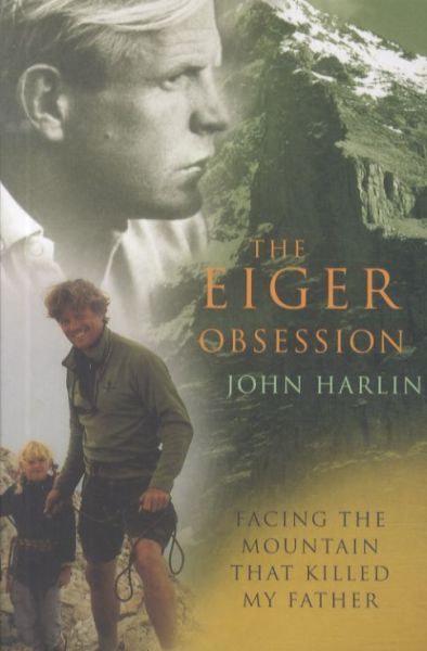 The Eiger Obsession