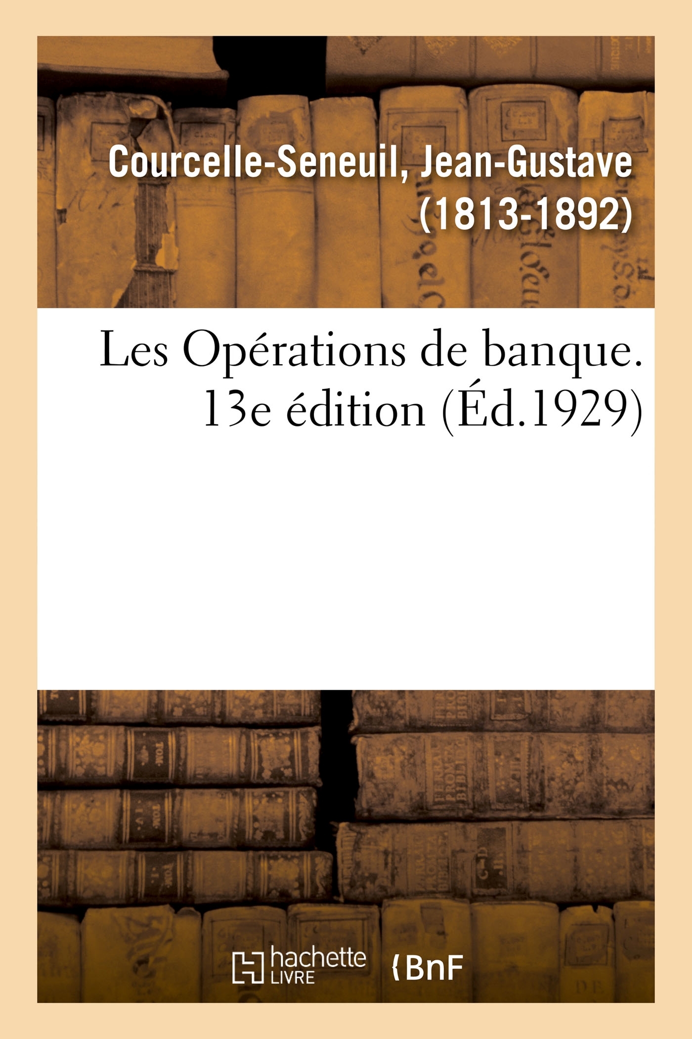 Les Opérations de banque. 13e édition