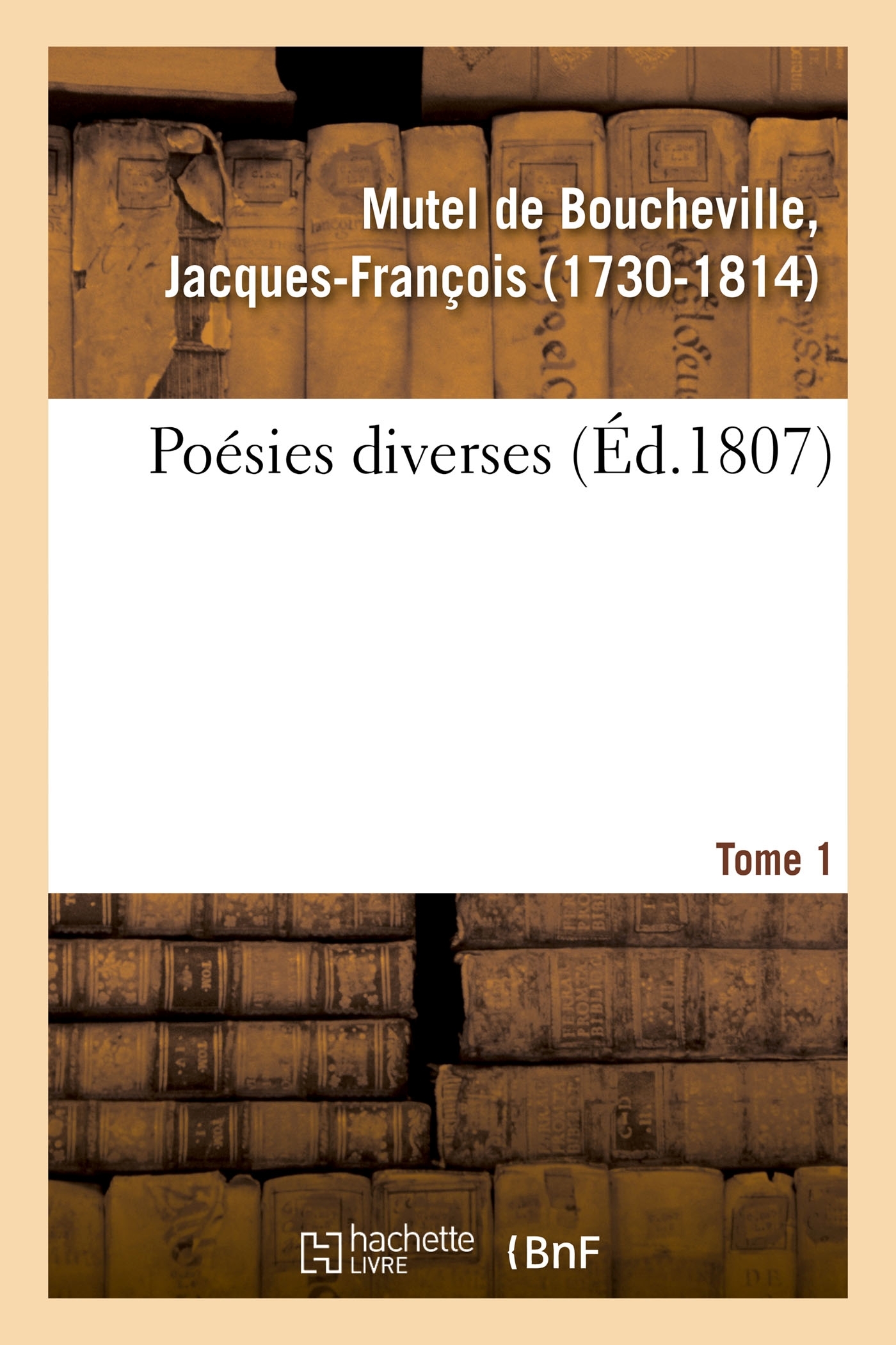 Poésies diverses. Tome 1