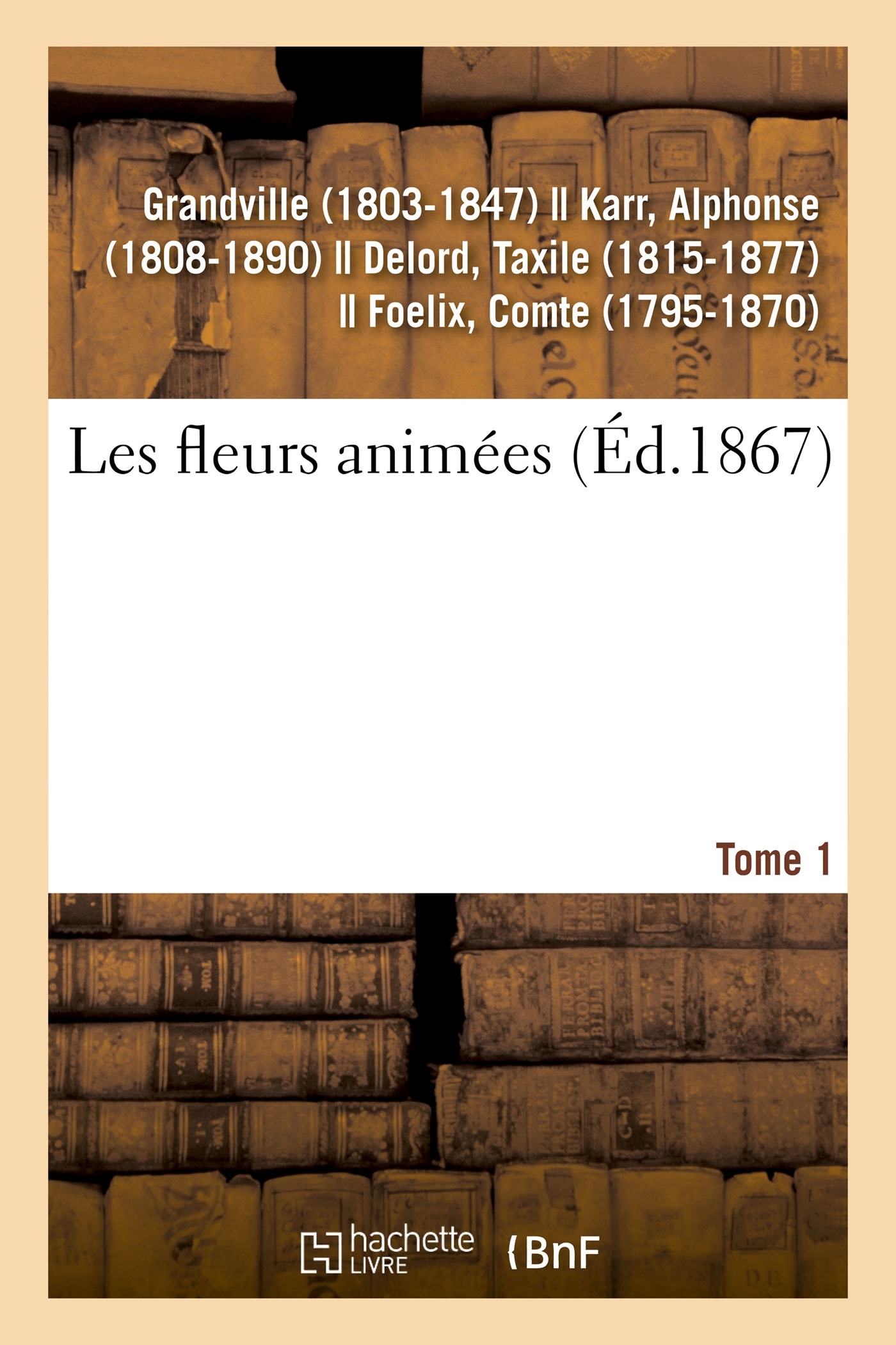 Les fleurs animées. Tome 1