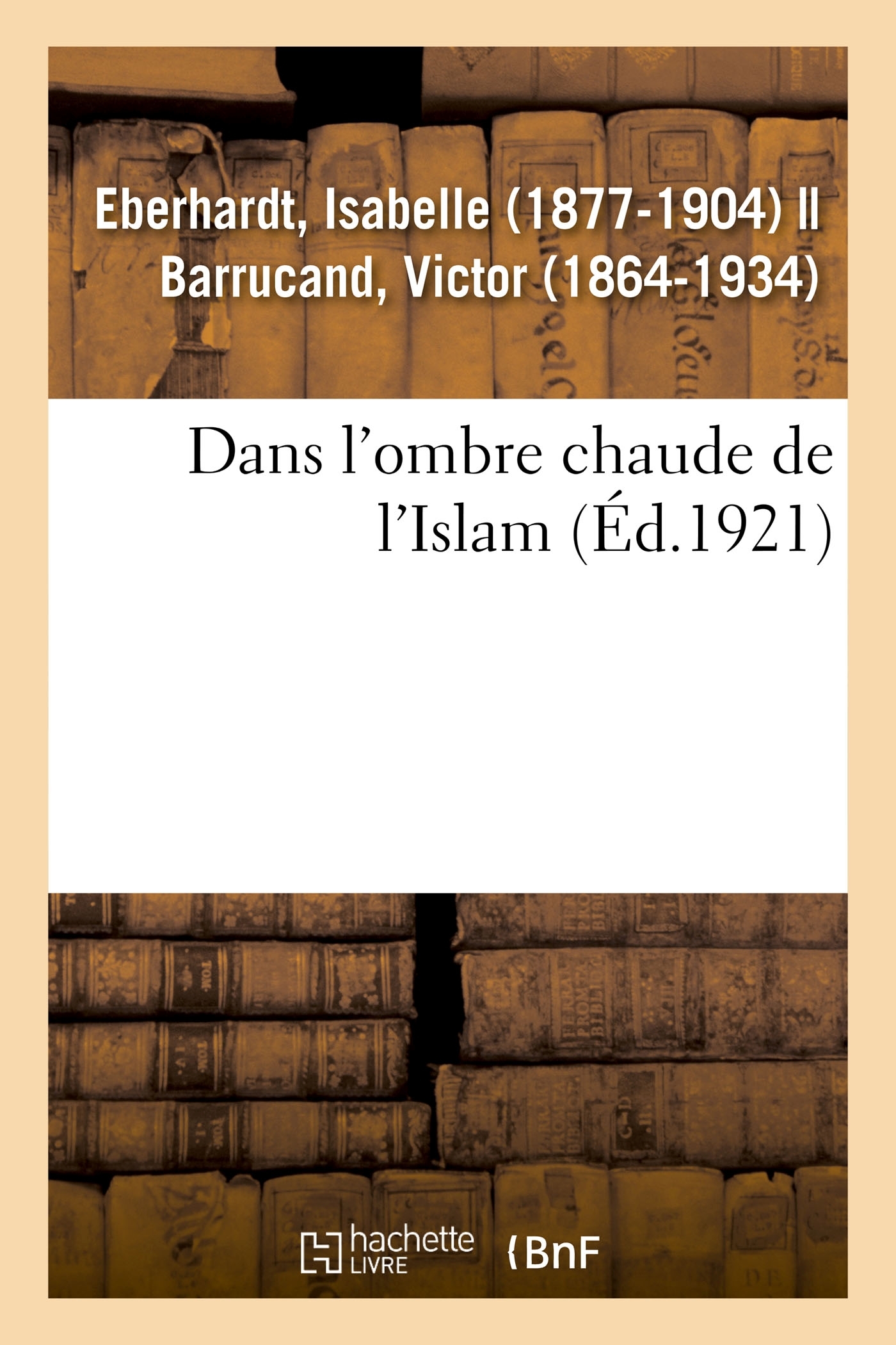 Dans l'ombre chaude de l'Islam