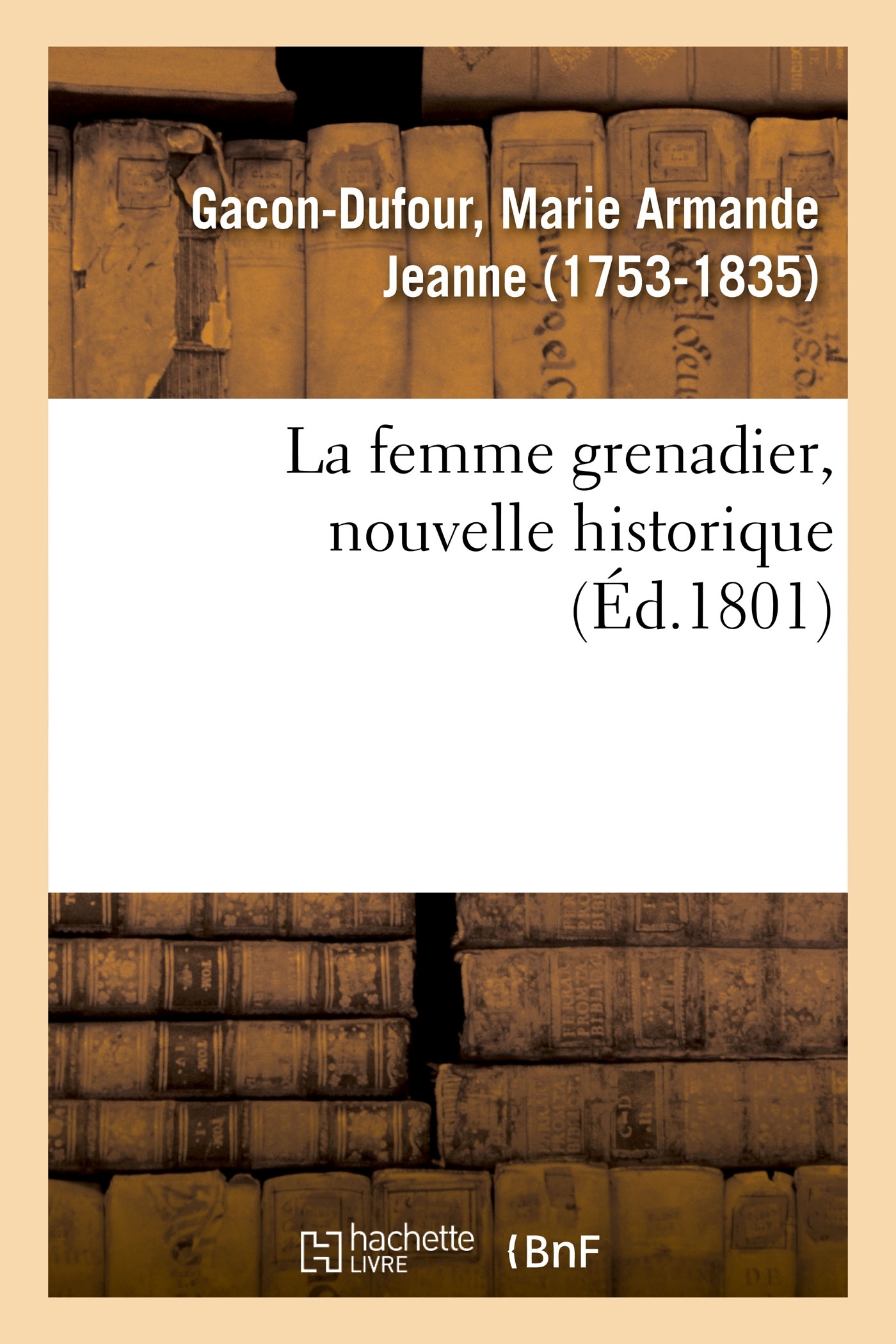 La femme grenadier, nouvelle historique
