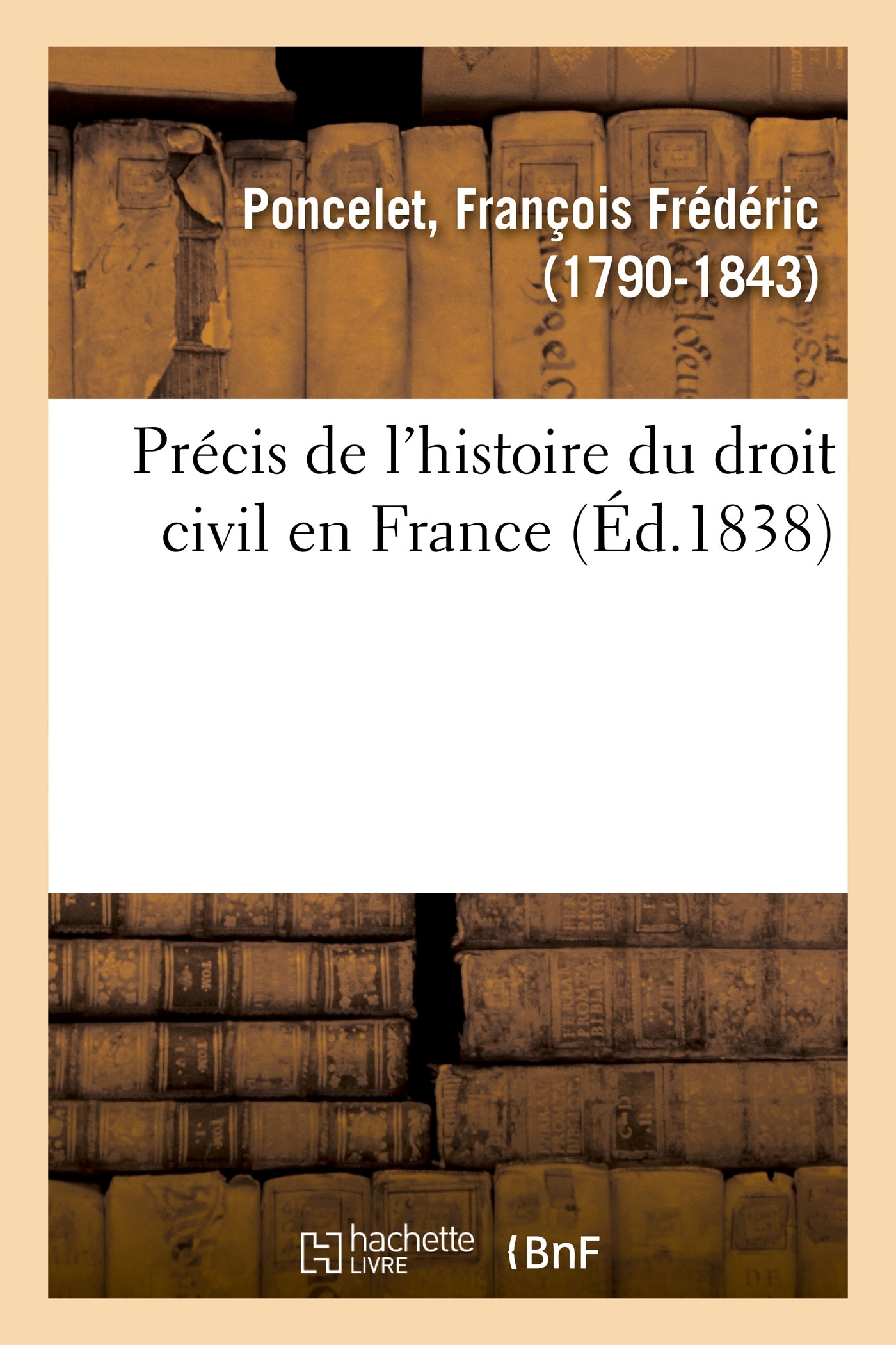 Précis de l'histoire du droit civil en France