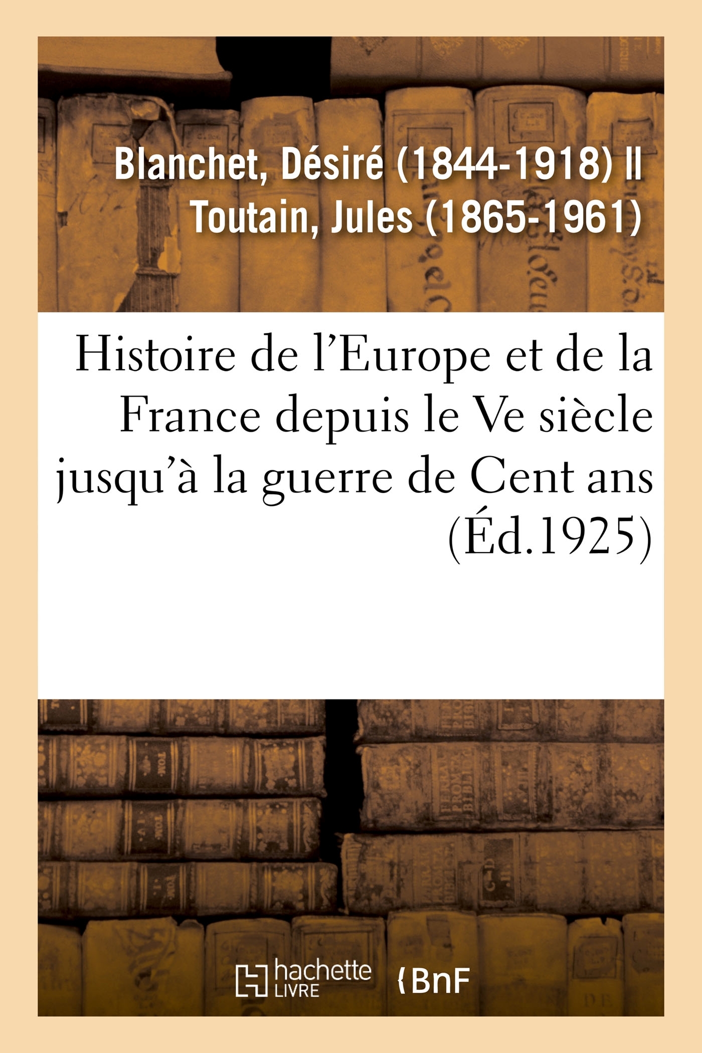 Histoire de l'Europe et particulièrement de la France