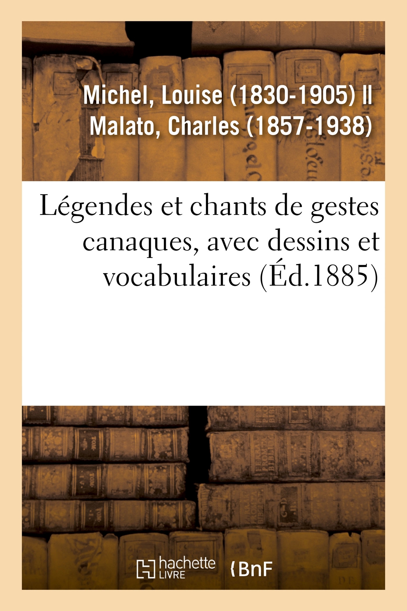 Légendes et chants de gestes canaques, avec dessins et vocabulaires